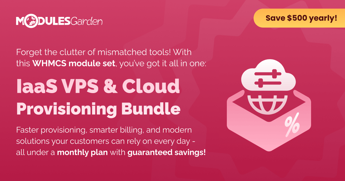 WHMCS Module Bundles - IaaS VPS and Cloud Provisioning